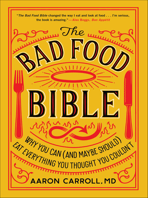 Title details for The Bad Food Bible by Aaron Carroll - Wait list